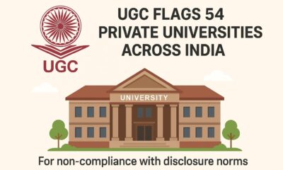 UGC flags 54 private universities across India for non-compliance with disclosure norms and failure to submit mandatory institutional data.