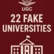 UGC warns students against 22 fake universities across India; Delhi emerges as the top hotspot with nine unrecognized institutions.
